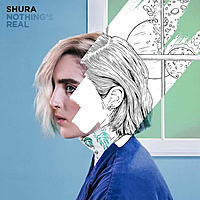 Виниловая пластинка SHURA - NOTHING'S REAL