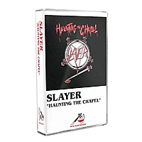 Компакт-кассета SLAYER – HAUNTING THE CHAPEL