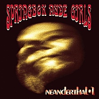 Виниловая пластинка SPRINGBOK NUDE GIRLS - NEANDERTHAL 1