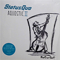 Виниловая пластинка STATUS QUO - AQUOSTIC II – THAT’S A FACT! (2 LP)