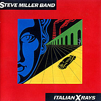 Виниловая пластинка STEVE MILLER BAND - ITALIAN X RAYS