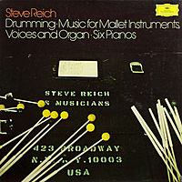 Виниловая пластинка STEVE REICH - DRUMMING + SIX PIANOS (3 LP)