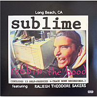 Виниловая пластинка SUBLIME - ROBBIN' THE HOOD (2 LP)