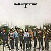 Виниловая пластинка BLOOD, SWEAT & TEARS - BLOOD, SWEAT & TEARS 3