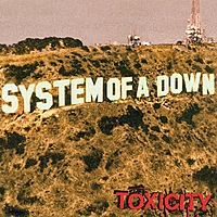 Виниловая пластинка SYSTEM OF A DOWN - TOXICITY
