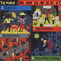 Виниловая пластинка TAJ MAHAL - AN EVENING OF ACOUSTIC MUSIC (2 LP)