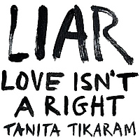 Виниловая пластинка TANITA TIKARAM - LIAR (LOVE ISN'T A RIGHT) (LIMITED EDITION, COLOURED)
