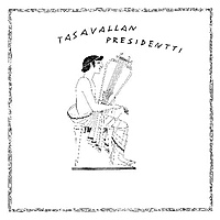 Виниловая пластинка TASAVALLAN PRESIDENTTI - TASAVALLAN PRESIDENTTI (COLOUR, 2 LP)