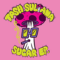 Виниловая пластинка TASH SULTANA - SUGAR EP. (COLOUR)