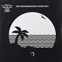 Виниловая пластинка THE NEIGHBOURHOOD - WIPED OUT! (2 LP)