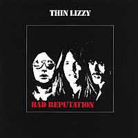 Thin Lizzy - Bad Reputation: Репутация не подведёт. Обзор