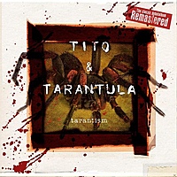 Виниловая пластинка TITO & TARANTULA - TARANTISM