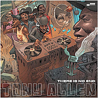 Виниловая пластинка TONY ALLEN - THERE IS NO END (2 LP)