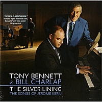 Виниловая пластинка TONY BENNETT & BILL CHARLAP - THE SILVER LINING - THE SONGS OF JEROME KERN (2 LP)
