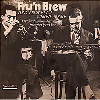Винтажная виниловая пластинка TONY FRUSCELLA & BREW MOORE - FRU'N BREW (PREVIOUSLY UNISSUED RECORDINGS FROM THE OPEN DOOR) (MONO)