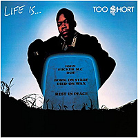 Виниловая пластинка TOO SHORT - LIFE IS...TOO SHORT