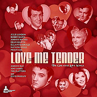 Виниловая пластинка VARIOUS ARTISTS - GREATEST LOVE SONGS - LOVE ME TENDER