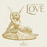 Виниловая пластинка VARIOUS ARTISTS - LOVE CLASSICAL MUSIC