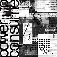 Виниловая пластинка VARIOUS ARTISTS - METAL MACHINE MUSIC: POWER TO CONSUME, VOL.2 (2 LP)