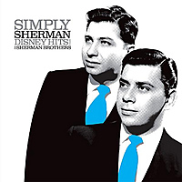 Виниловая пластинка VARIOUS ARTISTS - SIMPLY SHERMAN: DISNEY HITS