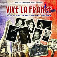 Виниловая пластинка VARIOUS ARTISTS - VIVE LA FRANCE (UNE CELEBRATION DE LA FRANCE) (180 GR)