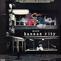 Виниловая пластинка VELVET UNDERGROUND - LIVE AT MAX'S KANSAS CITY (2 LP)