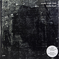 Виниловая пластинка VIJAY IYER TRIO - VIJAY IYER TRIO: BREAK STUFF (2 LP)