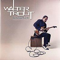 Виниловая пластинка WALTER TROUT - BLUES FOR THE MODERN DAZE (2 LP)