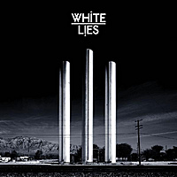 Виниловая пластинка WHITE LIES - TO LOSE MY LIFE (2 LP, 180 GR)