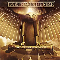 CD-диск EARTH, WIND & FIRE - NOW, THEN & FOREVER (2 CD)
