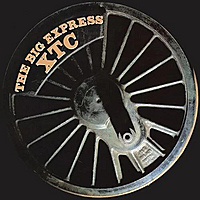 Виниловая пластинка XTC - THE BIG EXPRESS (200 GR)