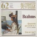 Виниловая пластинка ВИНТАЖ - BRAHMS - QUARTETTO PER ARCHI № 3, TRIO № 1 OP. 8 (QUARTETTO JANACEK, TRIO SUK)