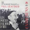 Виниловая пластинка ВИНТАЖ - РАЗНОЕ - ENTRETIENS DE ROBERT MALLET ET PAUL LEAUTAUD - LES POETES D' AUJOURD' HUI