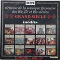 Виниловая пластинка ВИНТАЖ - РАЗНОЕ - GRAND SIECLE - RICHESSE DE LA MUSIQUE FRANCAISE DES 16e, 17e ET 18e SIECLES (INEDITS)