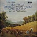 ВИНТАЖ - РАЗНОЕ - AARON COPLAND: OLD AMERICAN SONGS, TWELVE POEMS OF EMILY DICKINSON (ROBERT TEAR, PHILIP LEDGER)
