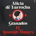 Виниловая пластинка ВИНТАЖ - РАЗНОЕ - ALICIA DE LARROCHA PLAYS GRANADOS-12 SPANISH DANCES