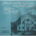 ВИНТАЖ - РАЗНОЕ - J. K. AIBLINGER, F. LACHNER, C. ETT, M. ZENGER - MUNCHENER KIRCHENMUSIK IM 19. JAHRHUNDERT