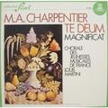 ВИНТАЖ - РАЗНОЕ - M. A CHARPENTIER - TE DEUM, GRAND MAGNIFICAT (ORCHESTRE DE CHAMBRE JEAN-FRAN?OIS PAILLARD)
