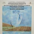 ВИНТАЖ - РАЗНОЕ - MARCEL LANDOWSKI - CONCERTO POUR TROMPETTE, QUATRE PIECES POUR TROMPETTE & ORGUE (MAURICE ANDRE)