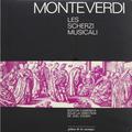 Виниловая пластинка ВИНТАЖ - РАЗНОЕ - MONTEVERDI - LES SCHERZI MUSICALI (BOSTON CAMERATA)