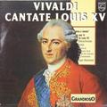 ВИНТАЖ - VIVALDI: CANTATE LOUIS XV (E. DILLENSCHNEIDER, J. BERBIE, J. REISS, R. CORDIER)