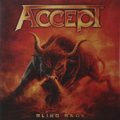 Виниловая пластинка ACCEPT - BLIND RAGE (2 LP)