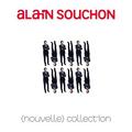 ALAIN SOUCHON - (NOUVELLE) COLLECTION