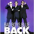 BAD BOYS BLUE - BACK (COLOUR, 2 LP)
