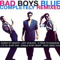 Виниловая пластинка BAD BOYS BLUE - COMPLETELY REMIXED (COLOUR, 2 LP)