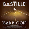 Виниловая пластинка BASTILLE - BAD BLOOD