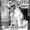 Виниловая пластинка BEASTIE BOYS - SOME OLD BULLSHIT