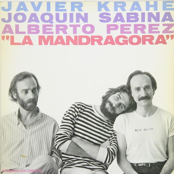 

Винтаж Винтаж - la Mandragora Javier Krahe, Joaquin Sabina, Alberto Perez, Винтаж - la Mandragora Javier Krahe, Joaquin Sabina, Alberto Perez