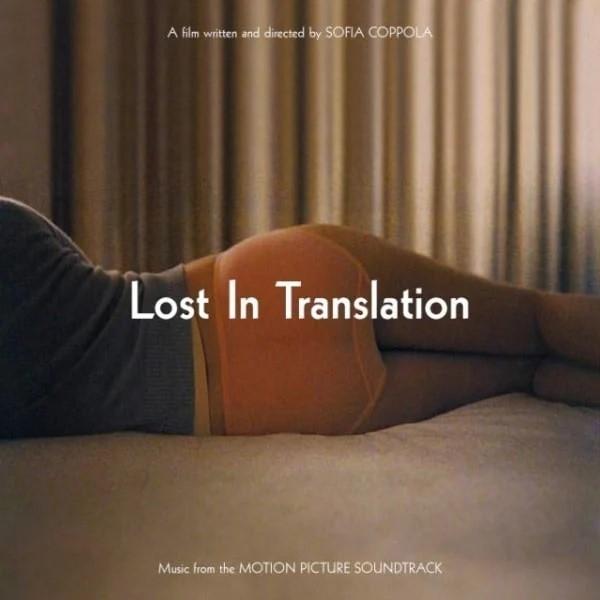 Саундтрек Саундтрек - Lost In Translation