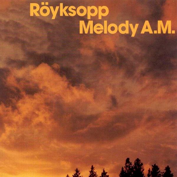 

Royksopp Royksopp - Melody A.m. (2 LP)